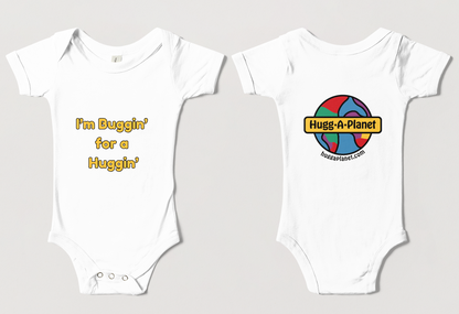 “I’m Buggin’ for a Huggin’” Baby Onesie